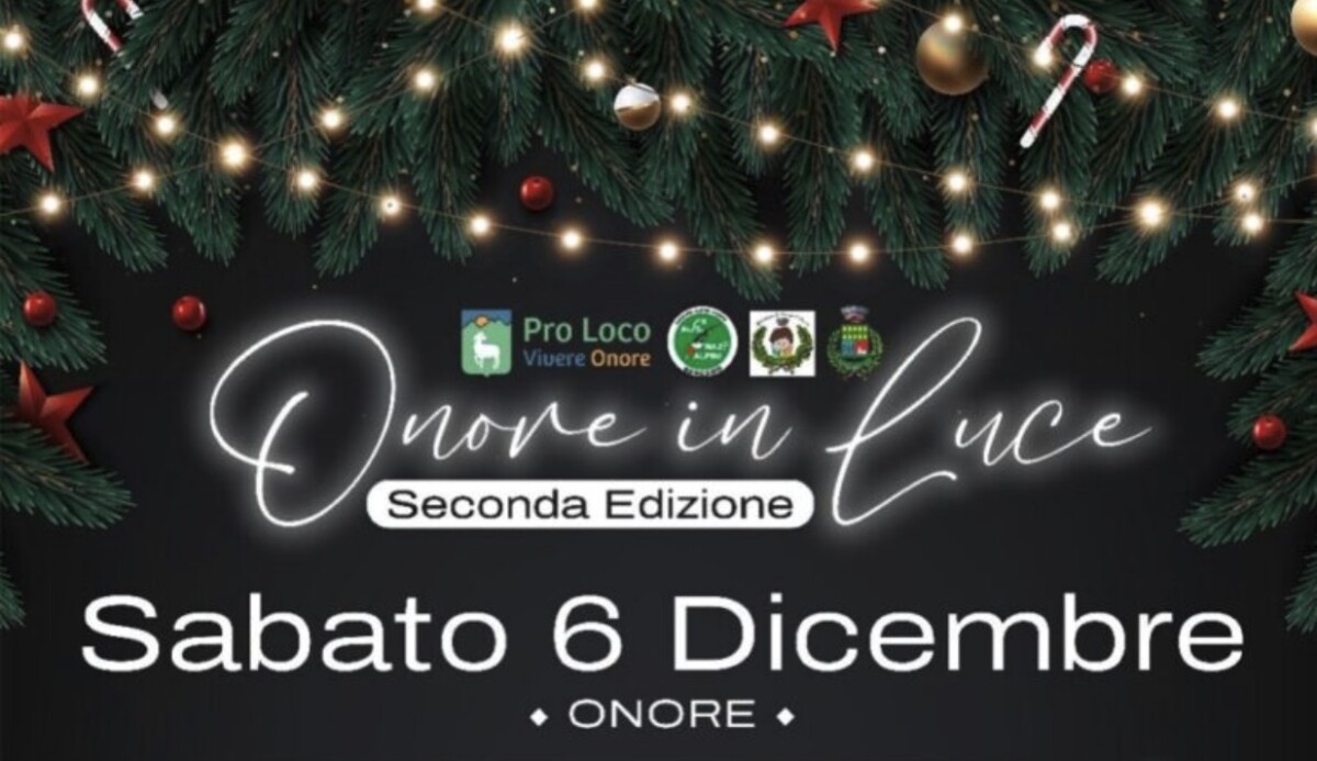 Il 6 dicembre Onore si accende per celebrare l’arrivo del Natale